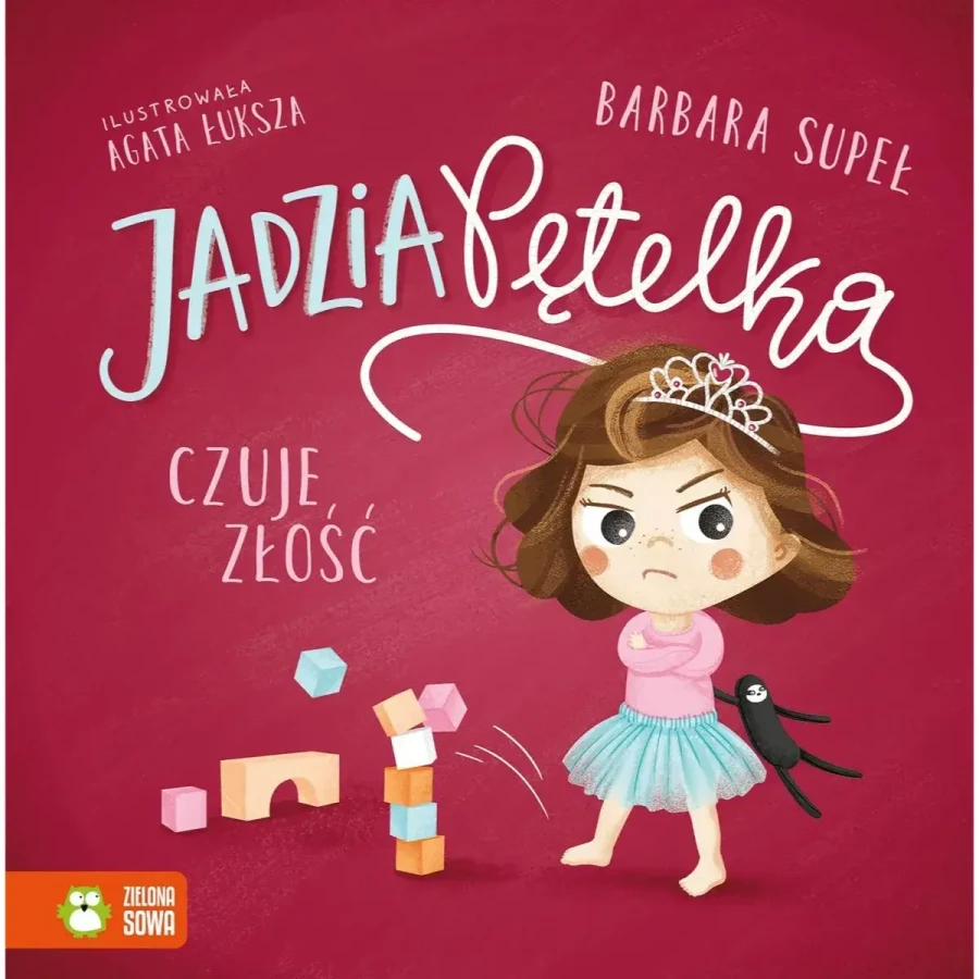 Jadzia Pętelka czuje złość / Wydawnictwo Zielona Sowa