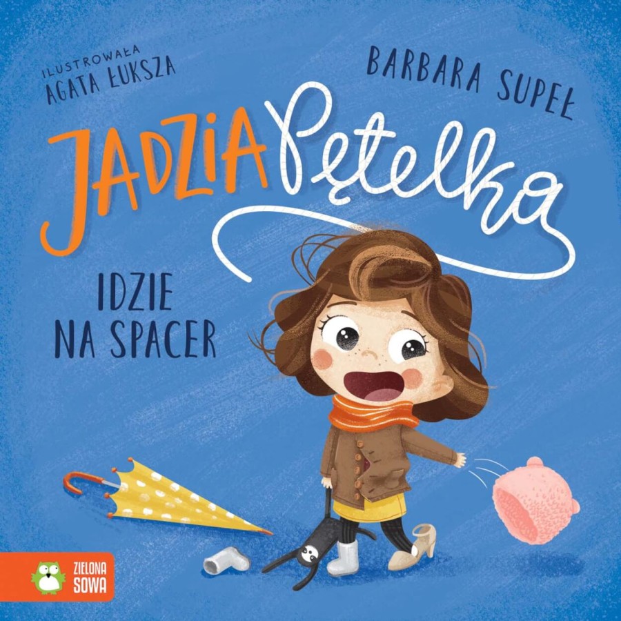 Jadzia Pętelka idzie na spacer / Wydawnictwo Zielona Sowa
