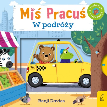 Miś Pracuś. W podróży / Wydawnictwo Wilga