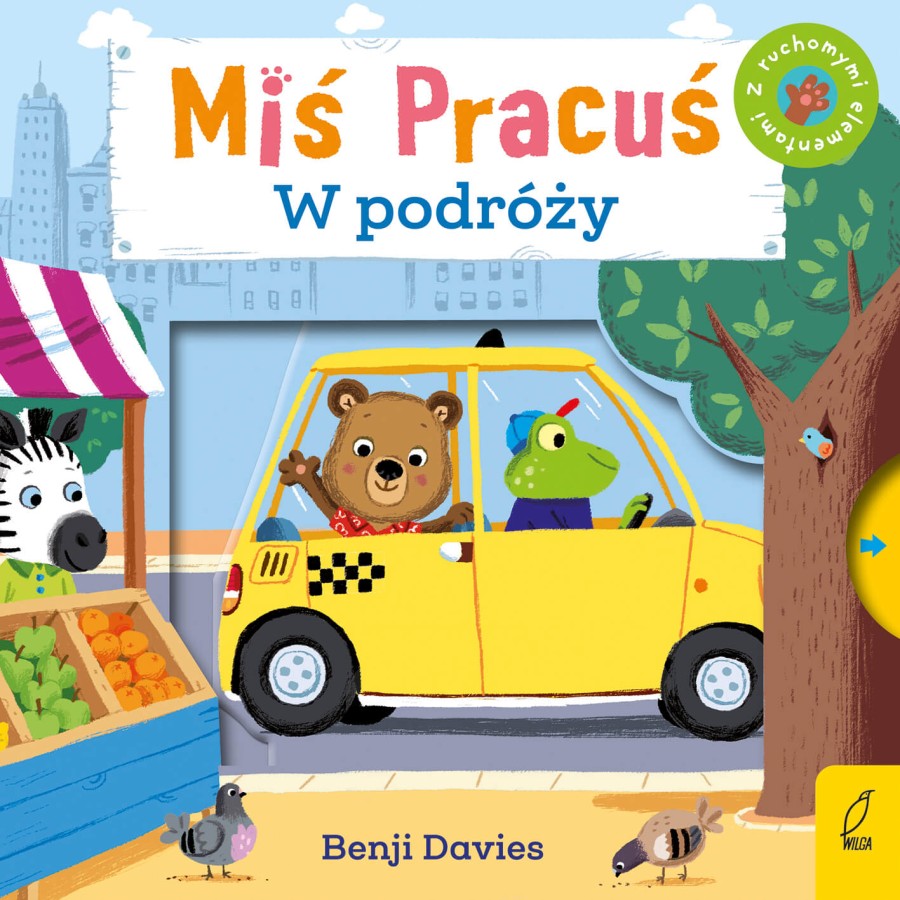 Miś Pracuś. W podróży / Wydawnictwo Wilga