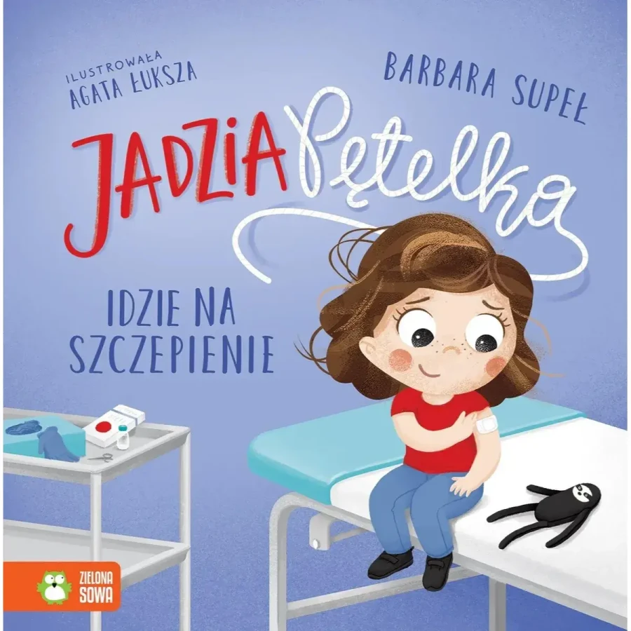 Jadzia Pętelka idzie na szczepienie / Wydawnictwo Zielona Sowa