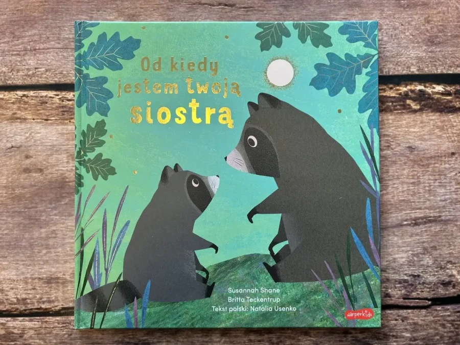 Od kiedy jestem twoją siostrą / HarperCollins