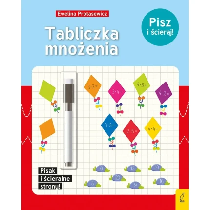 Tabliczka mnożenia. Pisz i ścieraj! / Wydawnictwo Wilga