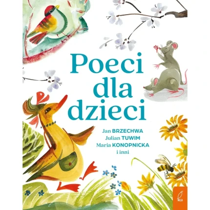Poeci dla dzieci / Wydawnictwo Wilga
