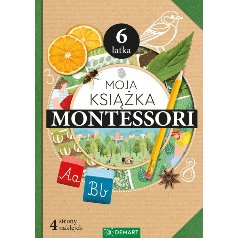 Moja książka Montessori 6-latka / Wydawnictwo Demart