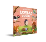 Najeżony jeż Ernest. Ściółka i spółka / Wilga