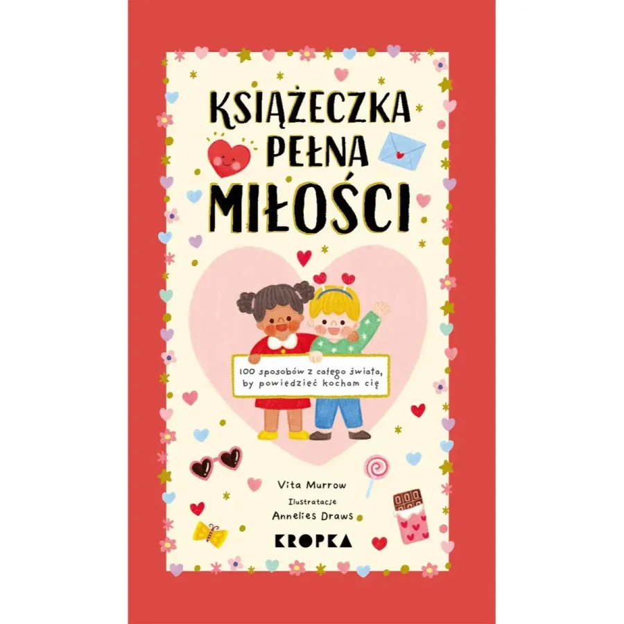 Książeczka pełna miłości / Wydawnictwo KROPKA