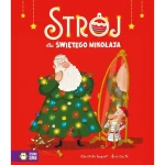 Strój dla Świętego Mikołaja / Wydawnictwo Zielona Sowa