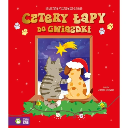 Cztery łapy do Gwiazdki / Wydawnictwo Zielona Sowa