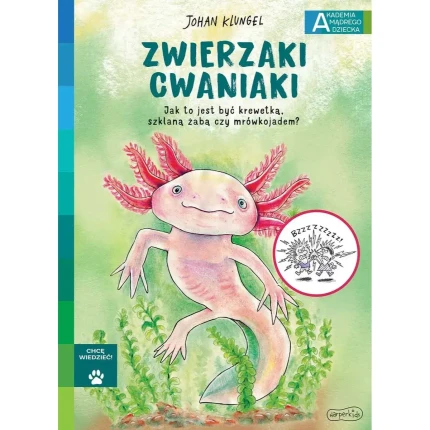 Zwierzaki cwaniaki. Akademia Mądrego Dziecka. Chcę wiedzieć / HarperCollins