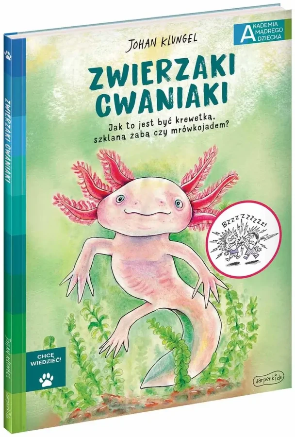 Zwierzaki cwaniaki. Akademia Mądrego Dziecka. Chcę wiedzieć / HarperCollins