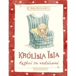 Królisia Isia tęskni za rodzicami / Wydawnictwo Nasza Księgarnia