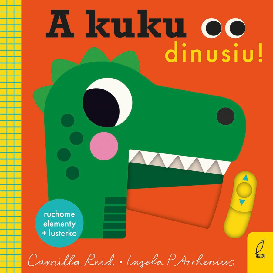 A kuku, dinusiu! / Wydawnictwo Wilga