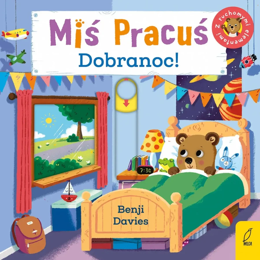 Miś Pracuś. Dobranoc / Wydawnictwo Wilga