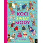 Koci świat mody. Stylowa wyszukiwanka / Wilga