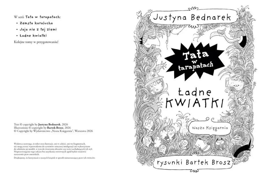 Ładne kwiatki. Tata w tarapatach. / Wydawnictwo Nasza Księgarnia