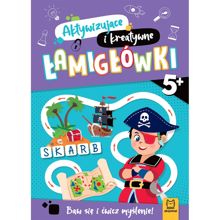 Łamigłówki aktywizujące i kreatywne 5+ / Wydawnictwo Aksjomat