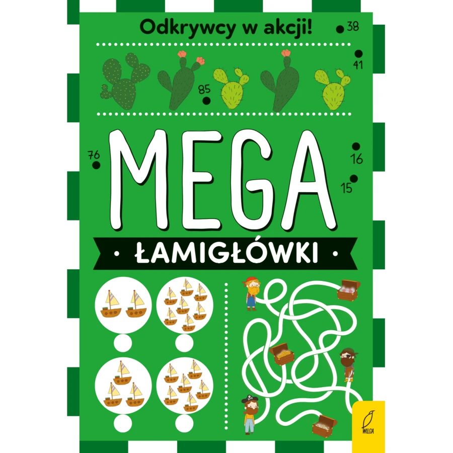 Mega łamigłówki. Odkrywcy w akcji / Wydawnictwo Wilga