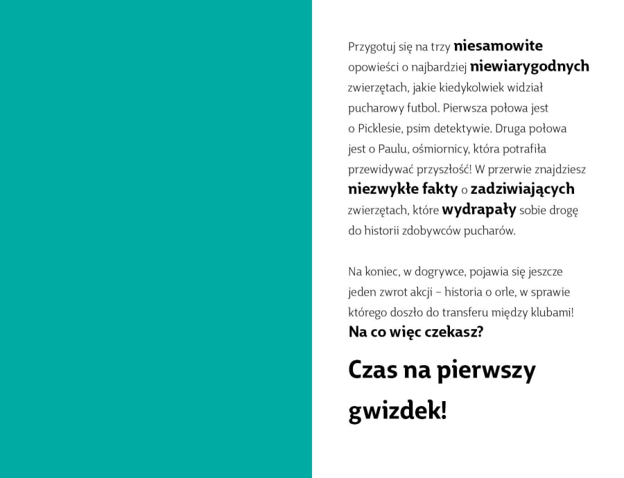 Pucharowe zwierzęta. Niewiarygodny futbol / Mamania