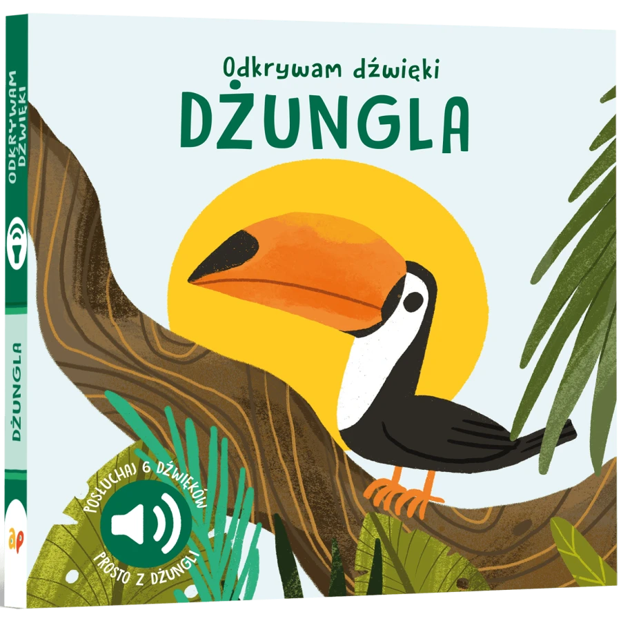 Odkrywam dźwięki. DŻUNGLA / Wydawnictwo Api Papi
