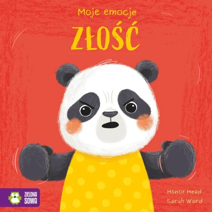Złość. Moje emocje / Wydawnictwo Zielona Sowa