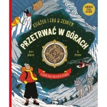 Przetrwać w górach. Książka i gra w jednym / HarperCollins