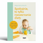 Spokojnie, to tylko rozszerzanie diety