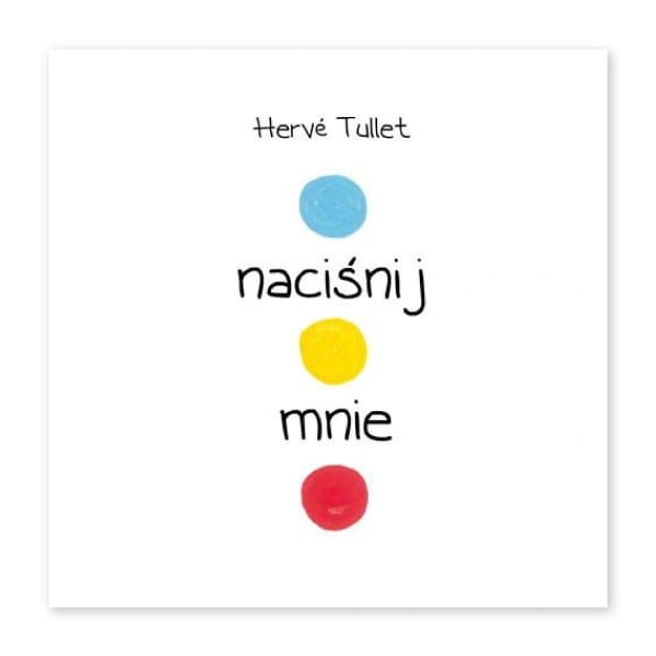 Naciśnij mnie / Wydawnictwo Babaryba