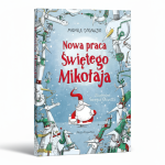 Nowa praca Świętego Mikołaja / Wydawnictwo Nasza Księgarnia