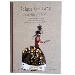 Śpiąca Królewna - Gabriela Mistral / Wydawnictwo Nasza Księgarnia