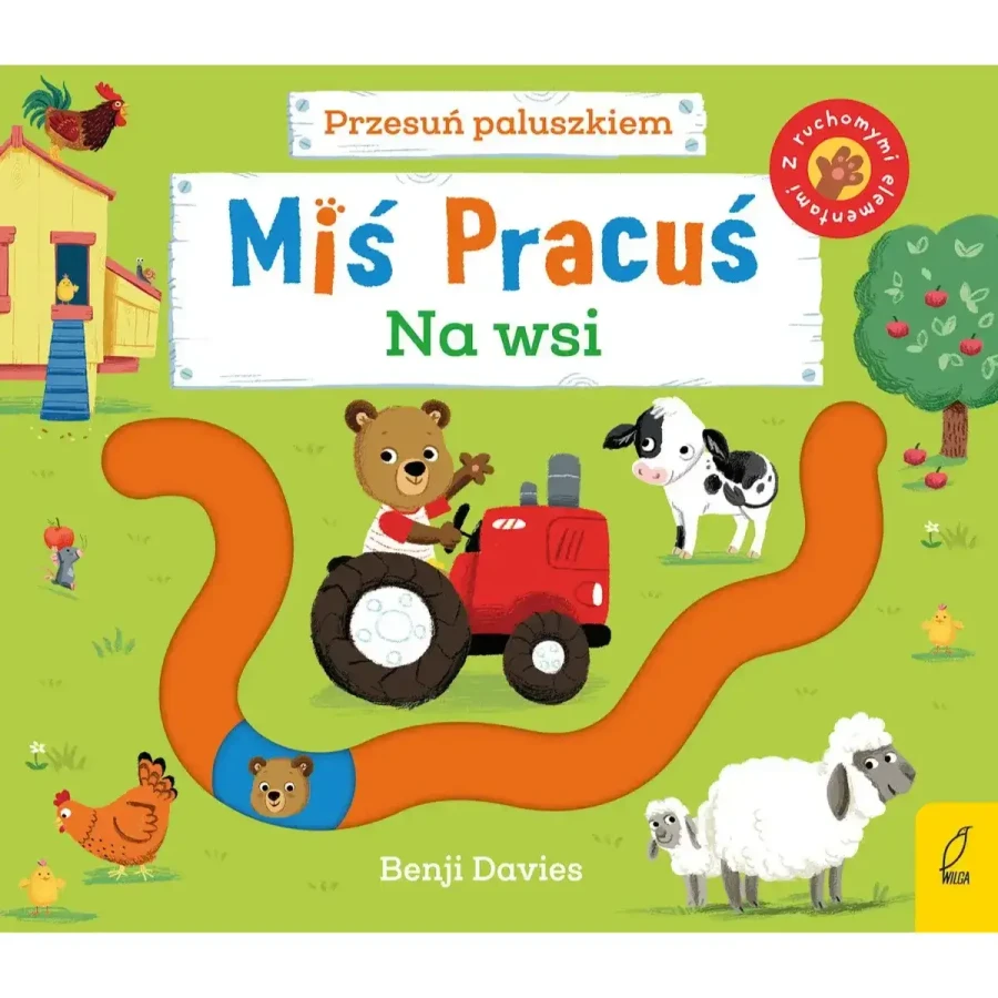 Miś Pracuś. Przesuń paluszkiem. Na wsi / Wydawnictwo Wilga