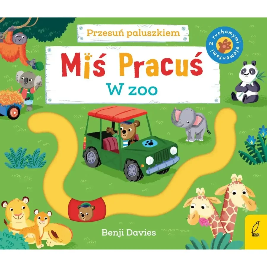 Miś Pracuś. Przesuń paluszkiem. W zoo / Wydawnictwo Wilga