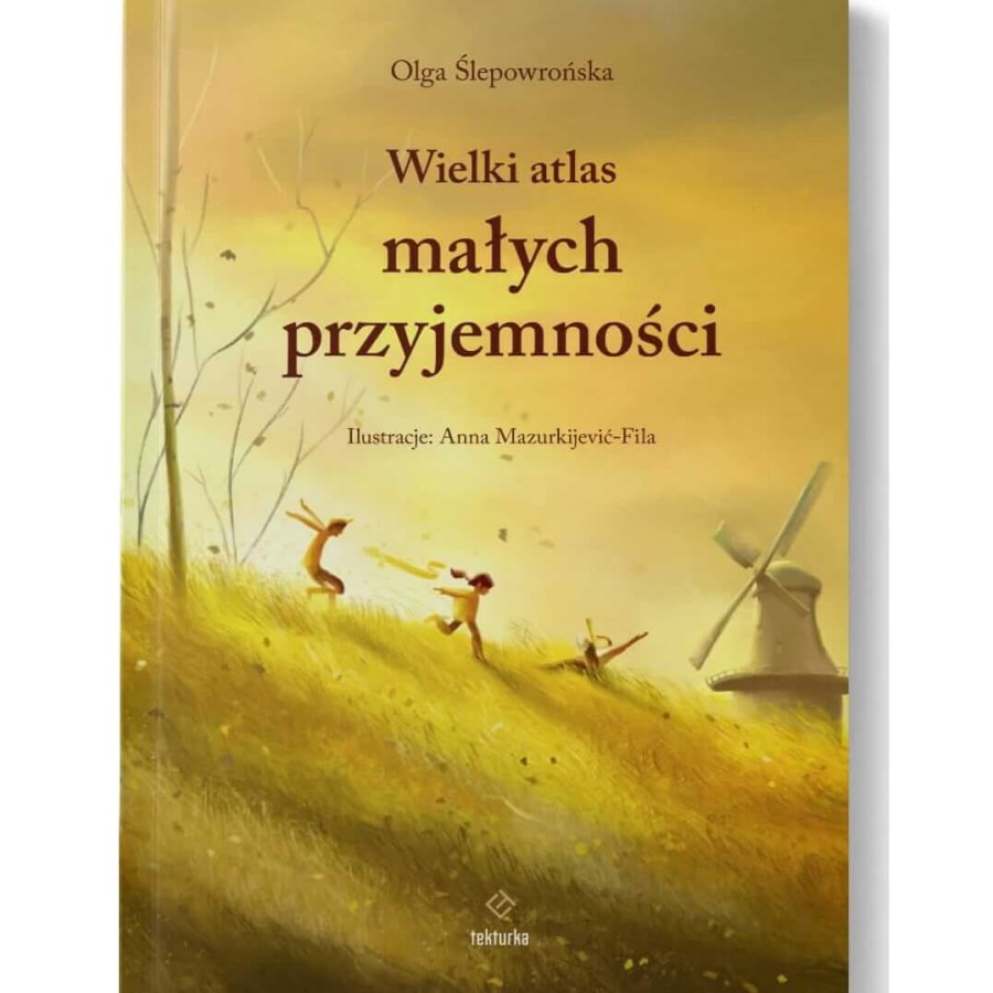 Wielki atlas małych przyjemności / Wydawnictwo Tekturka