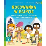 Nocowanka w Egipcie. Akademia Mądrego Dziecka. Chcę wiedzieć / HarperCollins